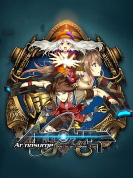Ar nosurge：獻給未誕生之星的詩