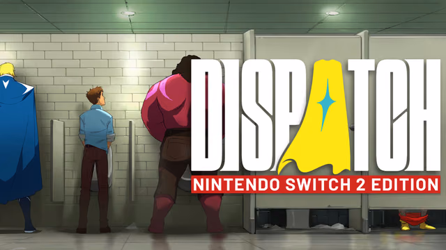 Dispatch – Nintendo Switch 2 Edition