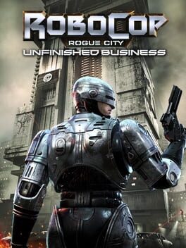 RoboCop: Rogue City - Unfinished Business (ロボコップ: ローグ シティ - アンフィニッシュド・ビジネス)