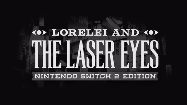 Lorelei and the Laser Eyes