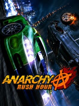 Anarchy - Rush Hour