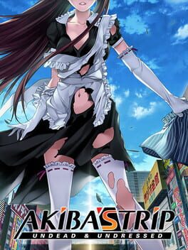 Akiba's Trip - Undead & Undressed
