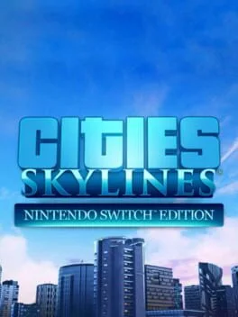 シティーズ: スカイライン Nintendo Switch エディション