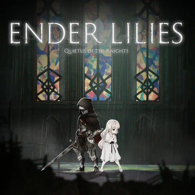 ENDER LILIES: Quietus of the Knights