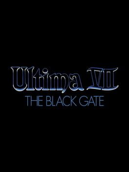 Ultima 7: The Black Gate