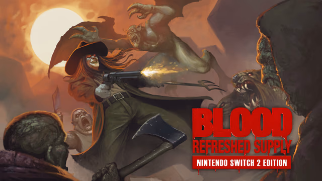 Blood: Refreshed Supply - Nintendo Switch 2 Edition